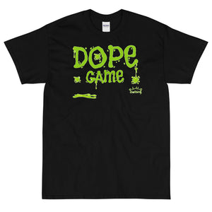 "DOPE GAME SLIMY" T-Shirt